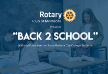 Montecito Rotary Club’s Virtual “Back 2 School” Fundraiser