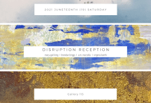 “DISRUPTION” an Artist Reception