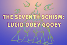 The Seventh Schism: Lucid Ooey Gooey | Virtual Performance