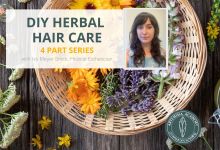 DIY Herbal Hair Care – 4 Part Series