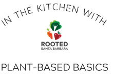 In The Kitchen With Plant-Based Basics