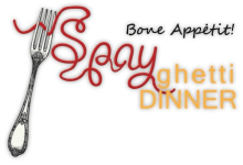 7th Annual “Spay-ghetti” Dinner