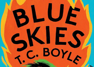 Book Review | ‘Blue Skies’ by TC Boyle