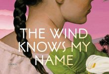 Book Review | ‘The Wind Knows My Name’ by Isabel Allende