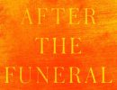 Book Review | ‘After the Funeral and Other Stories’ by Tessa Hadley