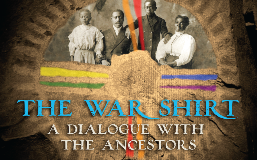 ‘The War Shirt: A Dialogue with the Ancestors’ World Premiere Documentary at Santa Barbara’s Marjorie Luke Theatre